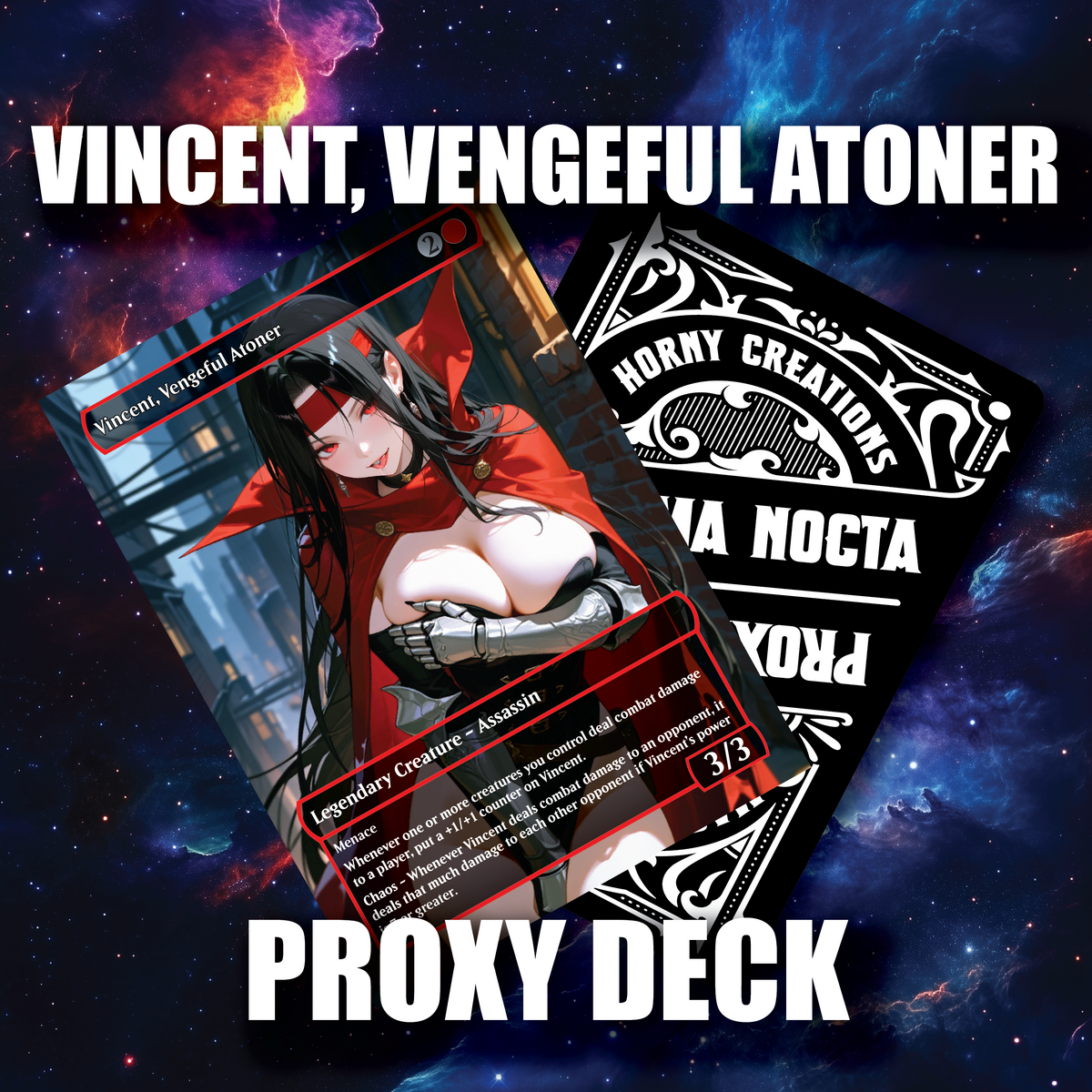 Vincent, Vengeful Atoner – “Midnight Temptation” Custom Proxy Deck
